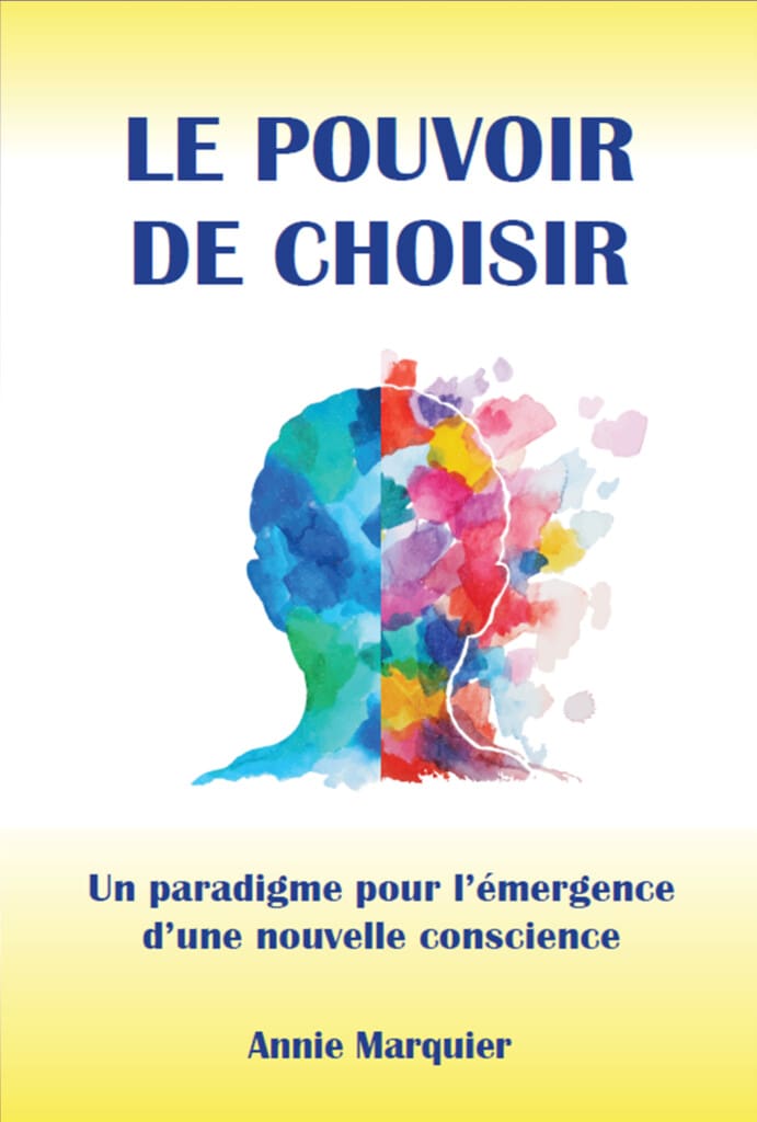 Le pouvoir de choisir livre par Annie Marquier
