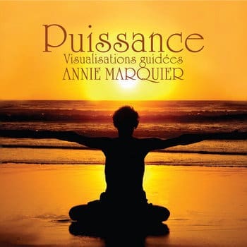 Visualisation méditation Annie Marquier